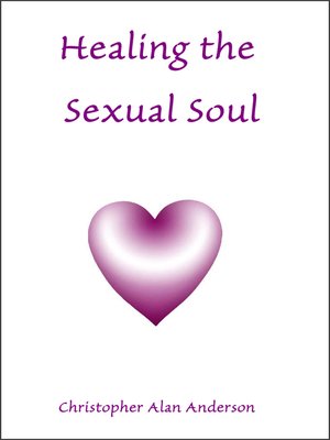 cover image of Healing the Sexual Soul
